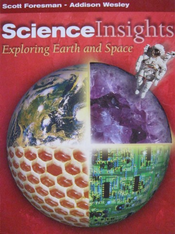 (image for) Science Insights Exploring Earth & Space (H) by DiSpezio, Sparks