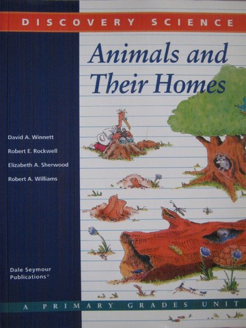 (image for) Discovery Science Animals & Their Homes (P) by Winnett,