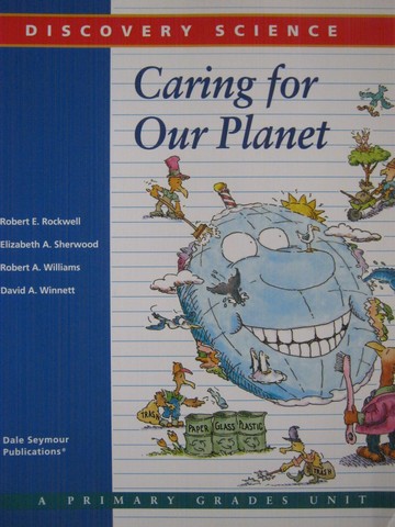 (image for) Discovery Science Caring for Our Planet (P) by Rockwell,