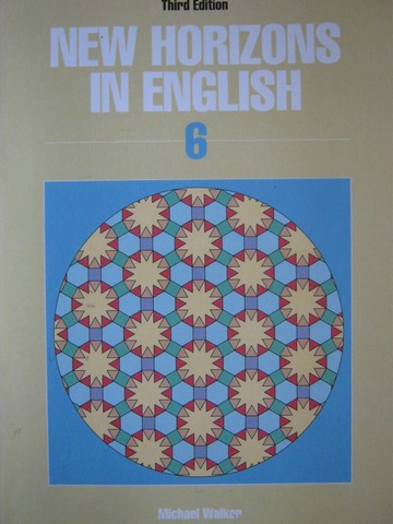 (image for) New Horizons in English 6 3rd Edition (P) by Michael Walker