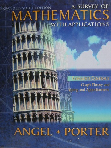 A Survey of Mathematics with Applications Expanded 6e (H) (image for) A Survey of Mathematics with Applications Expanded 6e (H)