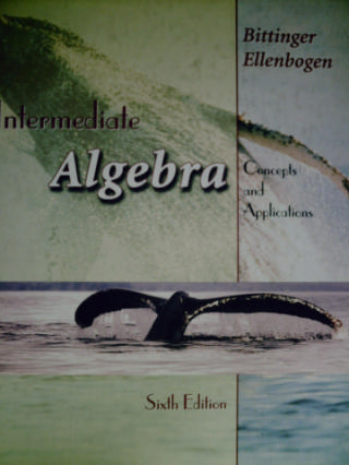 (image for) Intermediate Algebra Concepts & Applications 6th Edition (H)