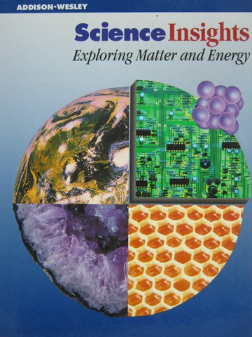 (image for) Science Insights Exploring Matter & Energy (H) by DiSpezio,