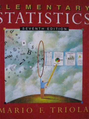 (image for) Elementary Statistics 7th Edition (H) by Mario F Triola