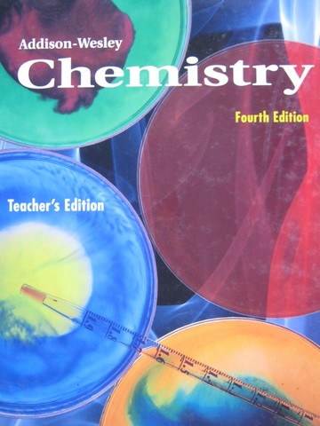 (image for) Chemistry 4th Edition TE (TE)(H) by Wilbraham, Staley, & Matta
