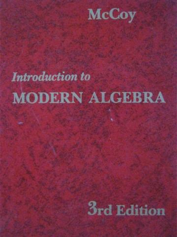 (image for) Introduction to Modern Algebra 3rd Edition (H) by Neal H McCoy