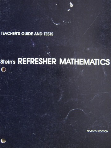 (image for) Stein's Refresher Mathematics 7th Edition TG & Tests (TE)(P)