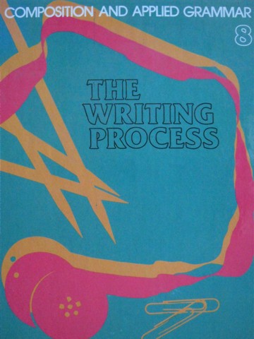 (image for) Composition & Applied Grammar 8 The Writing Process (H)