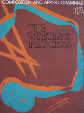 (image for) Composition & Applied Grammar 12 The Writing Process (H)