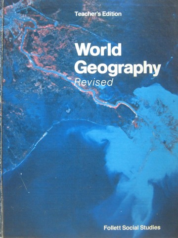 (image for) World Geography Revised TE (TE)(H) by Herbert H Gross