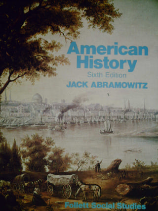(image for) American History 6th Edition (H) by Jack Abramowitz