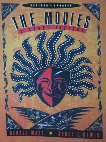 (image for) Movies A Short History Revised Updated (P) by Mast & Kawin