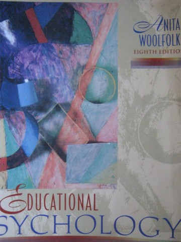 (image for) Educational Psychology 8th Edition (P) by Anita Woolfolk