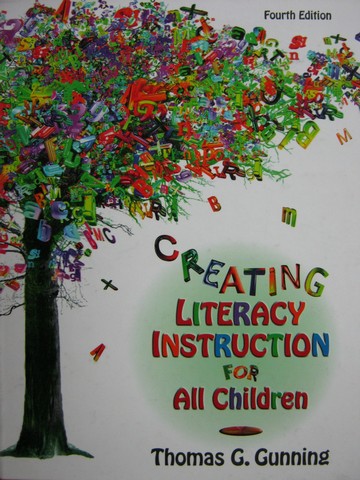 (image for) Creating Literacy Instruction for All Children 4th Edition (H)