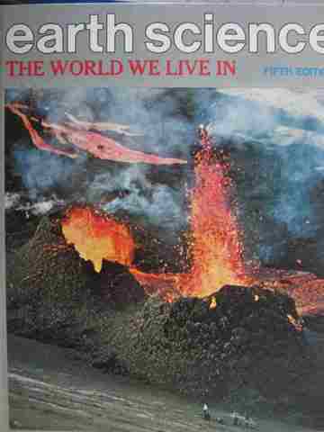 (image for) Earth Science The World We Live In 5th Edition (H) by Namowitz,