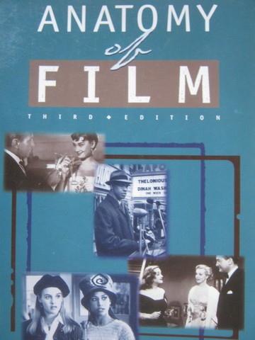 (image for) Anatomy of Film 3rd Edition (P) by Bernard F Dick