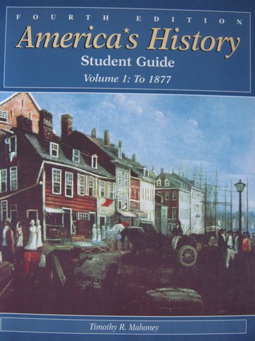 (image for) America's History 4th Edition Student Guide Volume 1 (P)