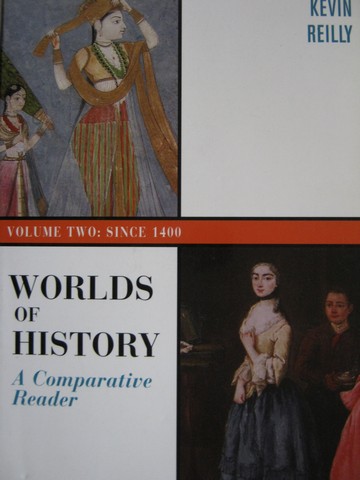 (image for) Worlds of History Volume 2 Since 1400 2nd Edition (P) by Reilly