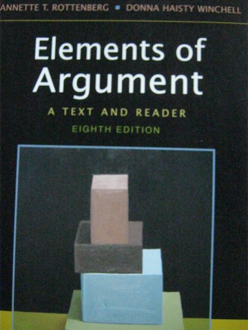 (image for) Elements of Argument 8th Edition (P) by Rottenberg & Winchell