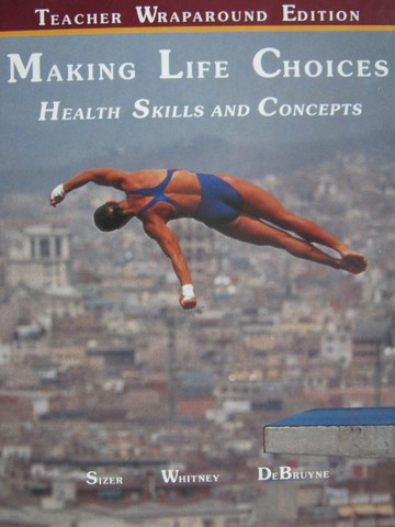 (image for) Making Life Choices TWE (TE)(H) by Sizer, Whitney, & DeBruyne