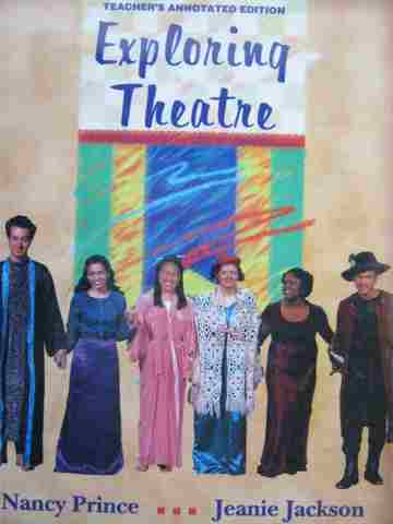 (image for) Exploring Theatre TAE (TE)(H) by Nancy Prince & Jeanie Jackson