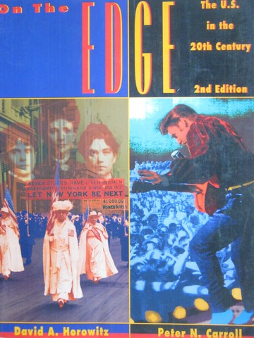 (image for) On the Edge The US in the 20th Century 2e (P) by Horowitz & Carroll