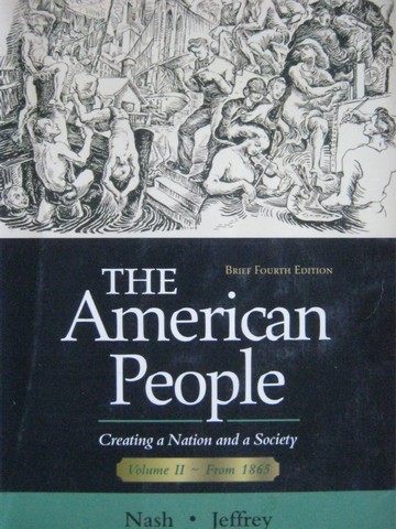 (image for) American People Brief 4th Edition Volume 2 (P) by Nash, Jeffrey,