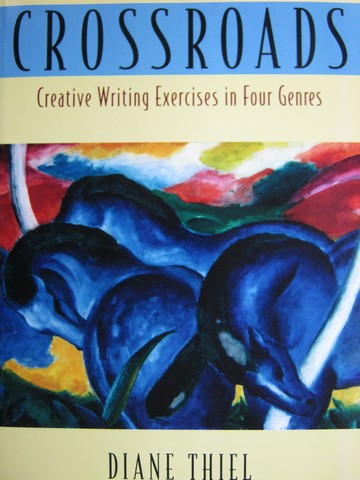 (image for) Crossroads Creative Writing Exercises in 4 Genres (P) by Thiel