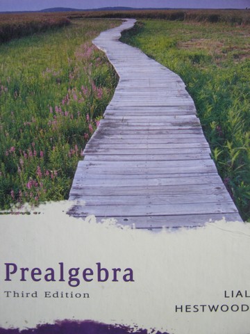 (image for) Prealgebra 3rd Edition (H) by Margaret Lial & Diana Hestwood