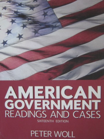 (image for) American Government Readings & Cases 16th Edition (P)