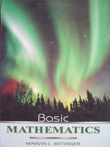 (image for) Basic Mathematics 10th Edition (H) by Marvin L Bittinger
