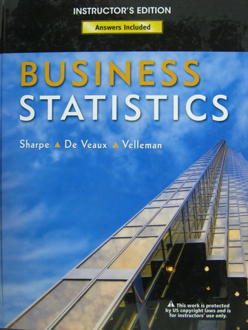 (image for) Business Statistics IE (TE)(H) by Sharpe, De Veaux, & Velleman