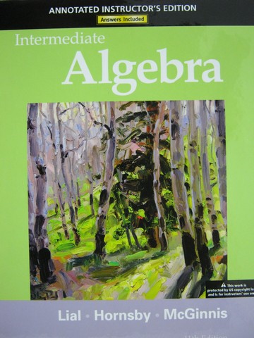 (image for) Intermediate Algebra 11th Edition AIE (TE)(H) by Lial, Hornsby