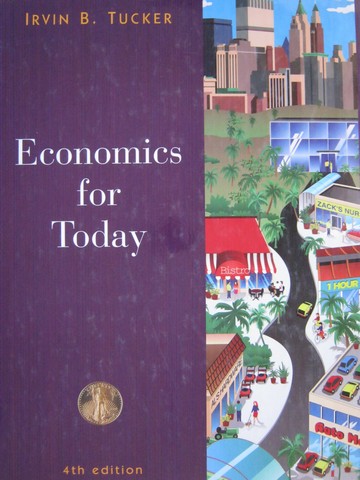 (image for) Economics for Today 4th Edition (H) by Irvin B Tucker