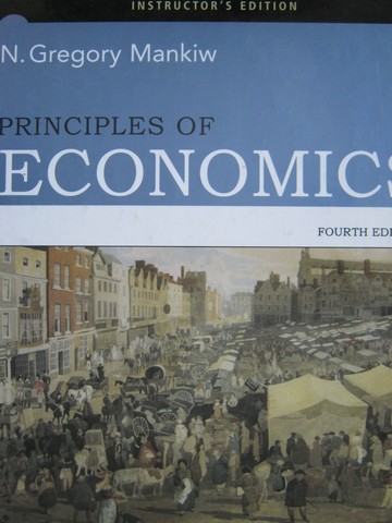 (image for) Principles of Economics 4th Edition IE (TE)(H) by Mankiw