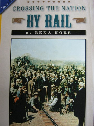 (image for) Crossing the Nation by Rail (P) by Rena Korb