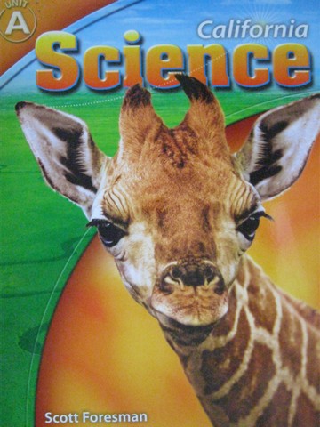 (image for) California Science 3 TE Unit A (CA)(TE)(Spiral) by Cooney,
