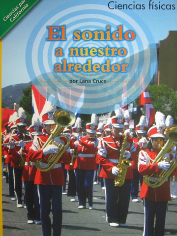 (image for) Ciencias para California 2 El sonido a nuestro alrededor (CA)(P)