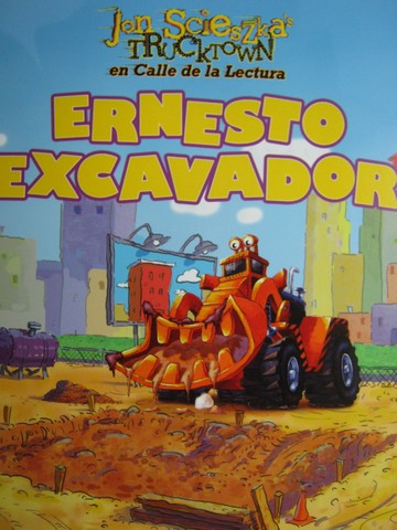 (image for) En marcha! 12 Ernesto Excavador (P) by Angela Ruiz Daudet
