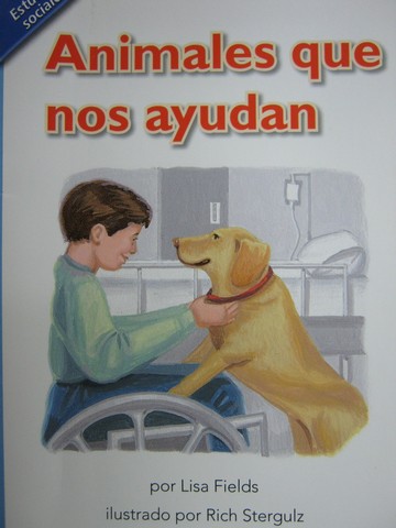 (image for) Calle de la Lectura 2 Animales que nos ayudan (P) by Lisa Fields