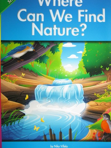 (image for) Reading Street 2 Where Can We Find Nature? (P) by Niko Villela