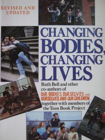 (image for) Changing Bodies Changing Lives Revised & Updated (P) by Bell