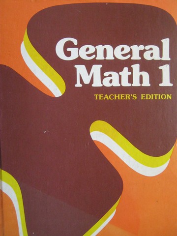 (image for) General Math 1 TE (TE)(H) by Shaw, Schaefer, Wheatley,