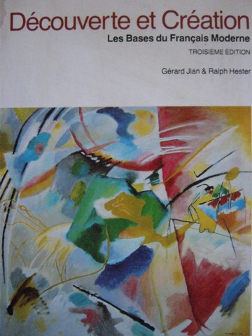 (image for) Decouverte et Creation Troisieme Edition (H) by Jian, Hester,