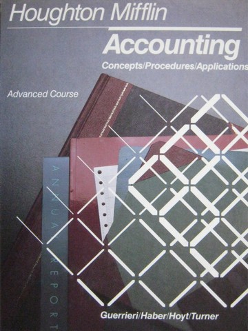Accounting Advanced Course (H) by Guerrieri, Haber, Hoyt,