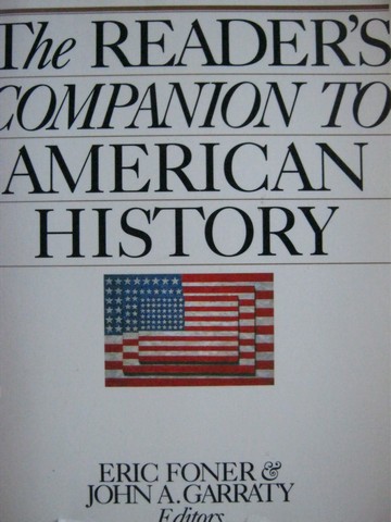 (image for) Reader's Companion to American History (P) by Foner & Garraty