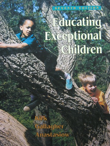 (image for) Educating Exceptional Children 7th Edition (H) by Kirk,