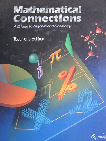 (image for) Mathematical Connections A Bridge to Algebra & Geometry TE (H)
