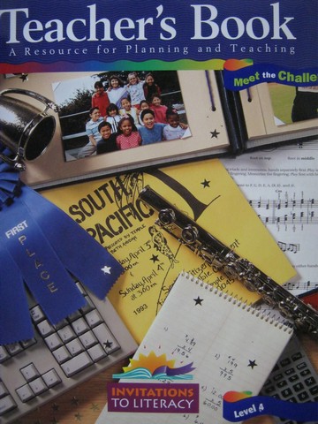 (image for) Invitations to Literacy 4 Meet the Challenge TB (TE)(Spiral)