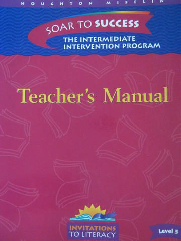 (image for) Invitations to Literacy 5 Soar to Success TM (TE)(Spiral)